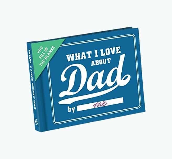 What I Love About Dad - Fill In The Love Book