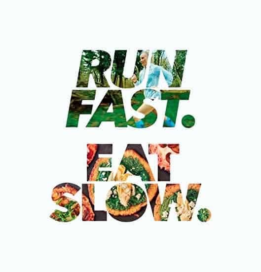 Run Fast. Eat Slow. Cookbook