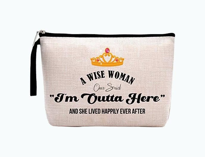 I’m Outta Here- Waterproof Makeup Bag