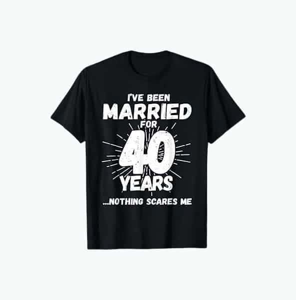 40th Anniversary Funny T-Shirt