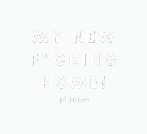 My New F*cking Home Planner