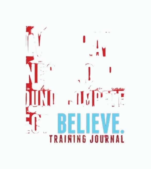 Believe Training Journal