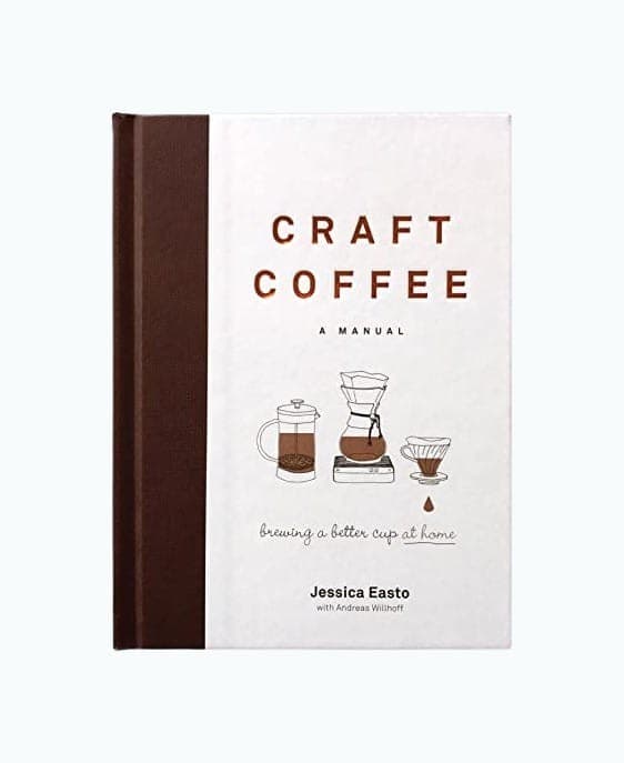 Craft Coffee: A Manual