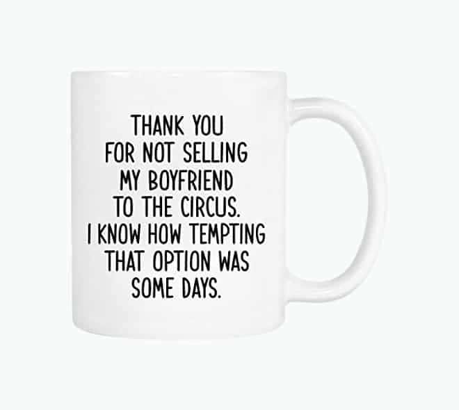 Thanks For Not Selling Him Mug