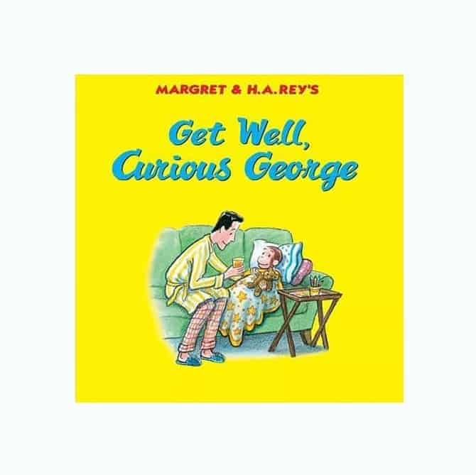 Get Well, Curious George - by H A Rey