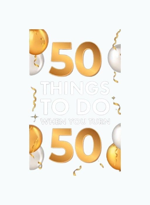 50 Things At 50