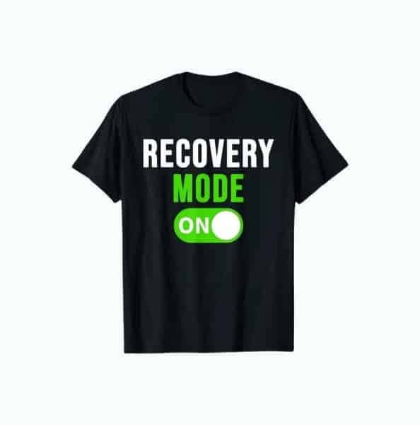 Recovery Mode On Shirt