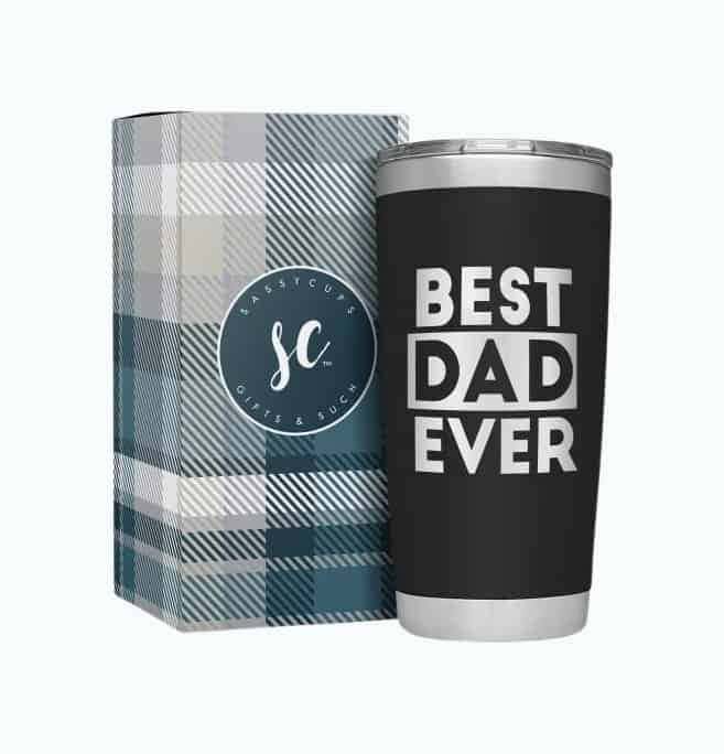 Best Dad Ever Tumbler