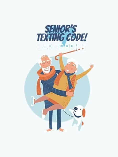 Senior Texting Code Book