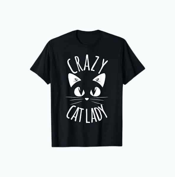 Crazy Cat Lady T-Shirt