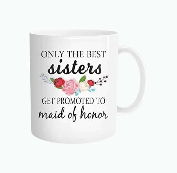 Sister Maid Of Honor Coffee Mug