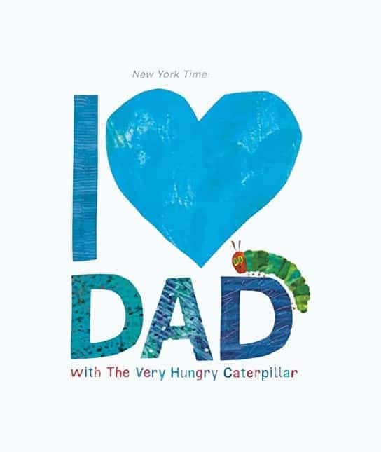 I Love Dad with The Very Hungry Caterpillar