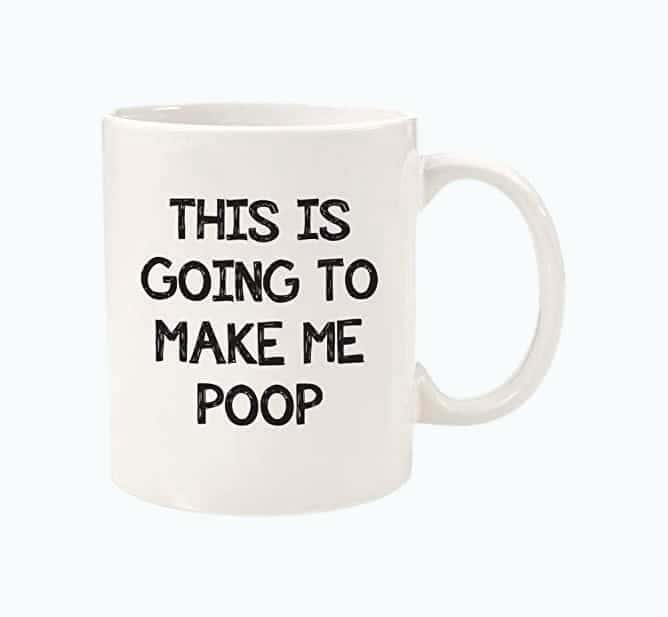 Funny Gag Gifts Coffee Mug