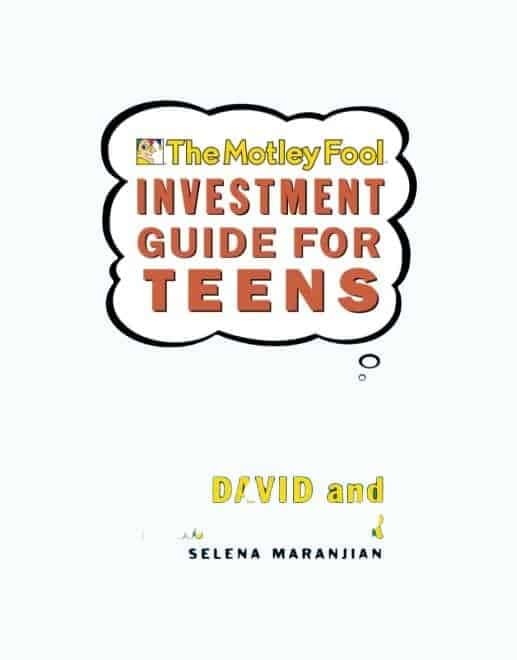 The Motley Fool Investment Guide for Teens