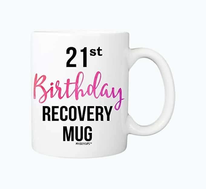 21st Birthday Recovery Mug