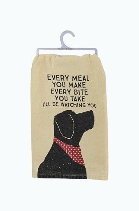 Every Meal You Make Dishtowel