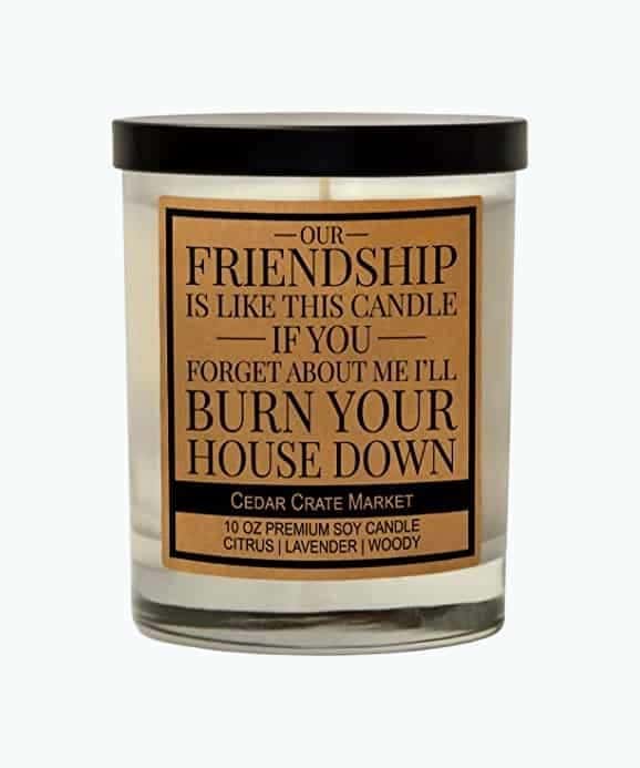 Friendship Is Like This Candle