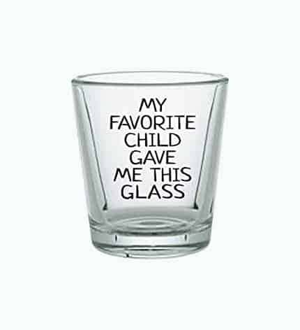 Favorite Child Shot Glass