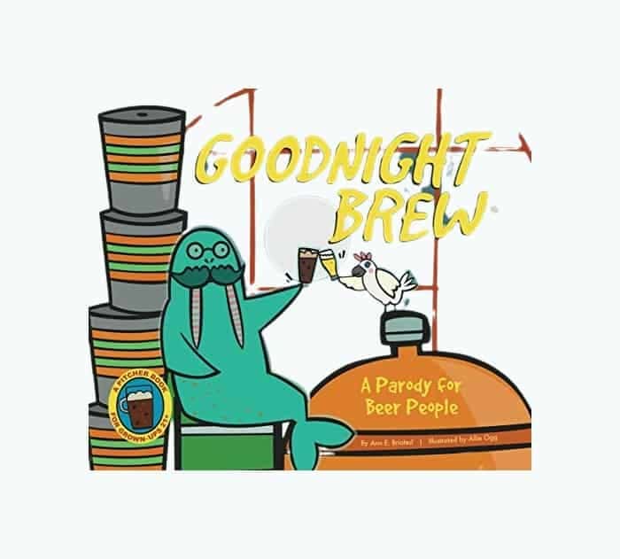 Goodnight Brew: A Parody for Beer People