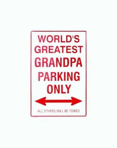 World’s Greatest Grandpa Parking Sign