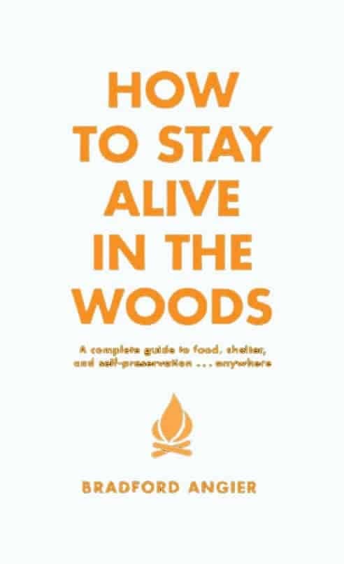 How to Stay Alive in the Woods Book