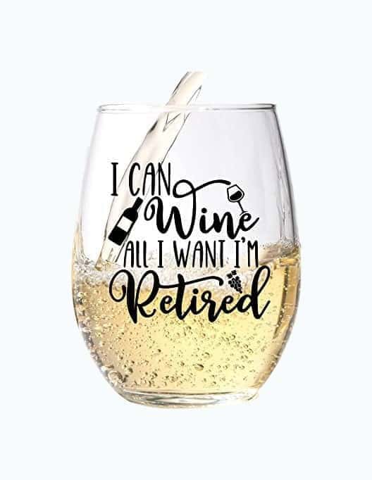 Funny Retirement Wine Glass