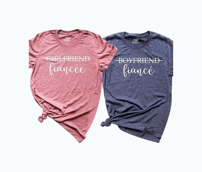 Funny Engagement Shirt